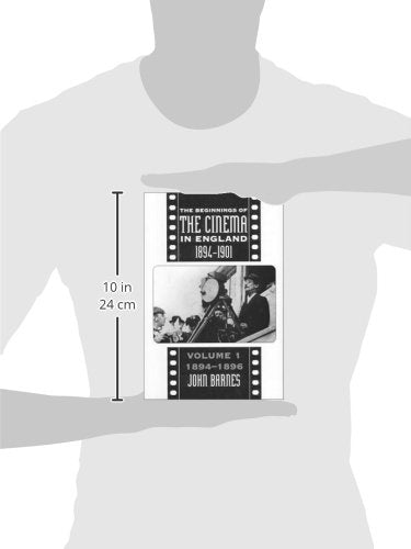 The Beginnings of the Cinema In England, 18941901: Volume 1: 18941896 (Volume 1),Used