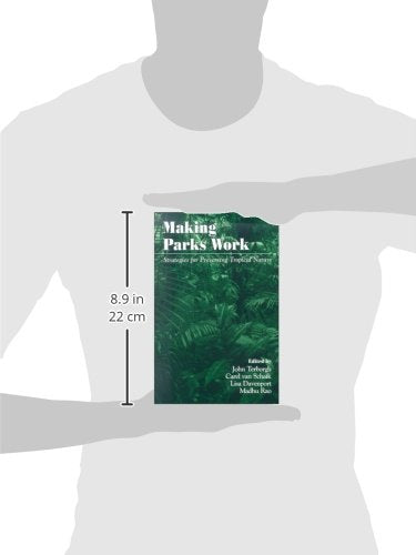 Making Parks Work: Strategies for Preserving Tropical Nature,Used