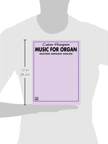 Calvin Hampton  Music for Organ: Eleven Organ Solos,Used