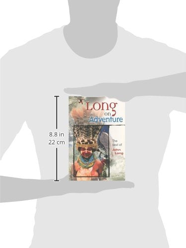 Long On Adventure: The Best Of John Long (Adventure Series),Used
