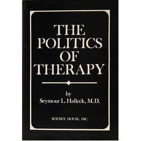 The Politics Of Therapy,New
