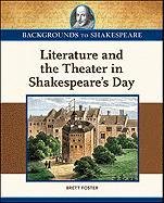 Literature And The Theater In Shakespeare'S Day (Backgrounds To Shakespeare),Used