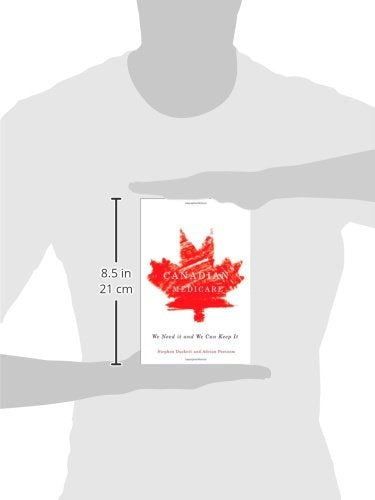 Canadian Medicare: We Need It and We Can Keep It,Used