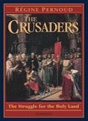 The Crusaders: The Struggle for the Holy Land,Used