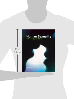 Human Sexuality: Self, Society, and Culture