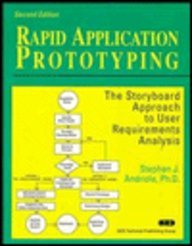 Rapid application prototyping: The storyboarding approach to user requirements analysis,Used