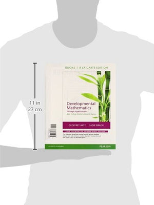 Developmental Mathematics through Applications: Basic College Mathematics and Algebra (Books a la Carte),Used