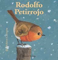 Rodolfo Petirrojo (Bichitos curiosos series) (Spanish Edition),Used