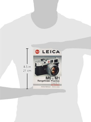 Leica M6 To M1: Rangefinder Practice: 3rd Edition,Used