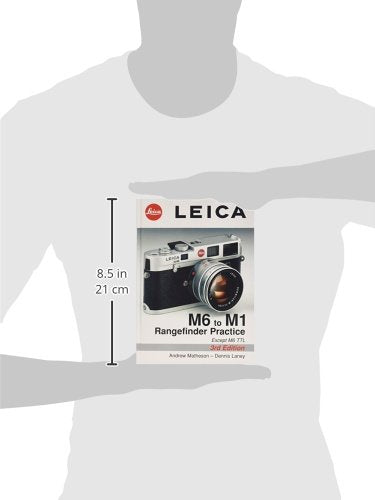 Leica M6 To M1: Rangefinder Practice: 3rd Edition,Used
