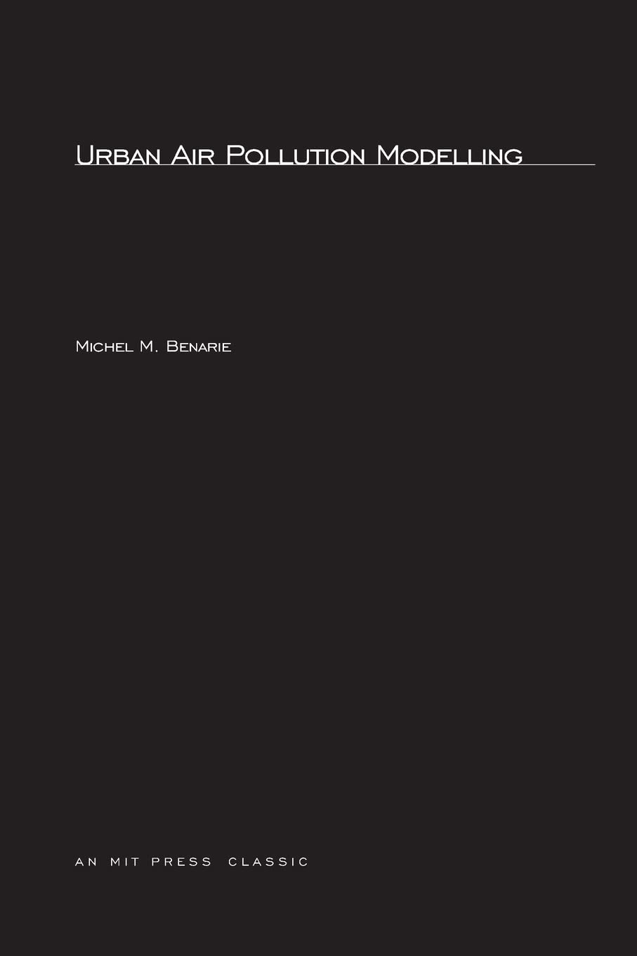 Urban Air Pollution Modeling (Mit Press),Used
