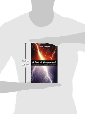 A God of Vengeance?: Understanding the Psalms of Divine Wrath,Used