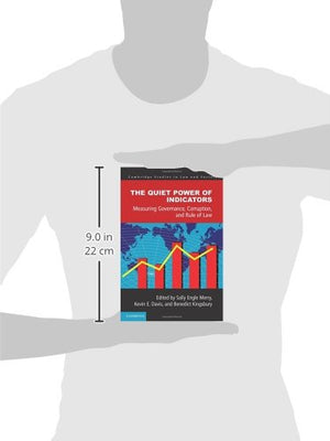 The Quiet Power of Indicators: Measuring Governance, Corruption, and Rule of Law (Cambridge Studies in Law and Society),Used