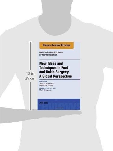 New Ideas and Techniques in Foot and Ankle Surgery: A Global Perspective, An Issue of Foot and Ankle Clinics of North America (V,Used