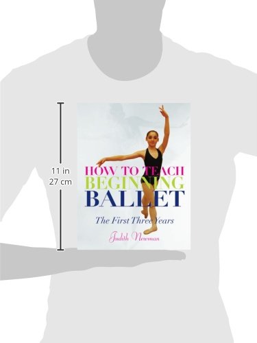 How to Teach Beginning Ballet: The First Three Years,Used
