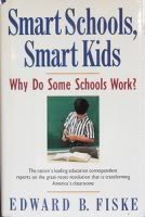 Smart Schools, Smart Kids: Why Do Some Schools Work?,Used