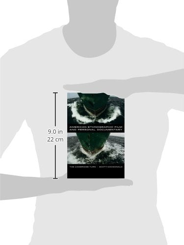 American Ethnographic Film and Personal Documentary: The Cambridge Turn,Used