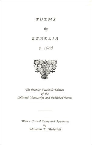 Poems by Ephelia: 463 (SCHOLARS' FACSIMILES & REPRINTS),Used