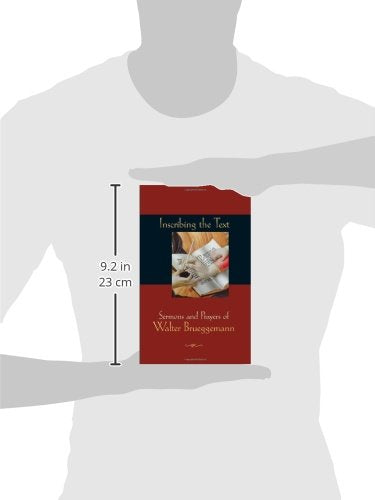 Inscribing The Text: Sermons And Prayers Of Walter Brueggemann,Used