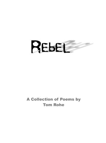 Rebel: A Collection of Poetry,Used