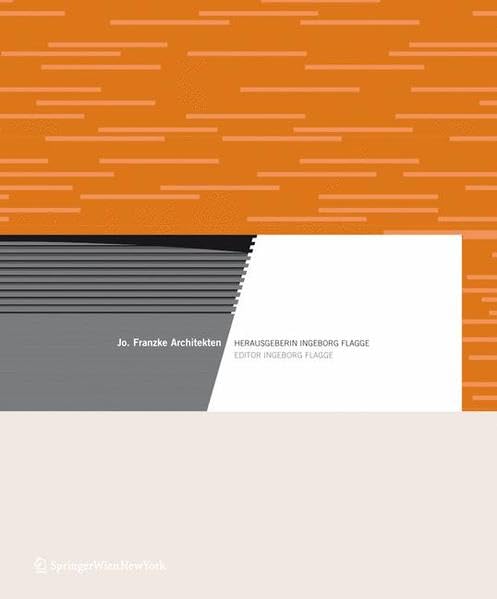 Jo. Franzke Architekten: Herausgeberin Ingeborg Flagge (German and English Edition),Used
