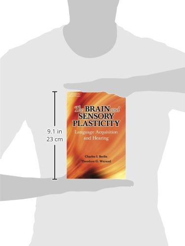 The Brain And Sensory Plasticity: Language Acquisition And Hearing,Used