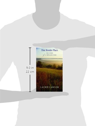 This Tender Place: The Story of a Wetland Year,Used
