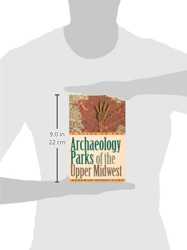 A Guide to the Archaeology Parks of the Upper Midwest,Used