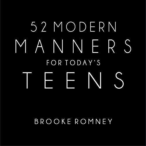 52 Modern Manners for Today's Teens,New