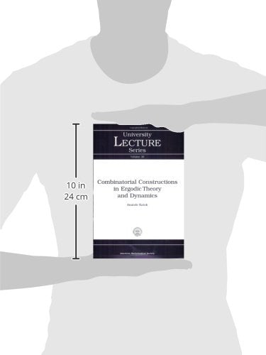 Combinatorial Constructions in Ergodic Theory and Dynamics (University Lecture Series),Used