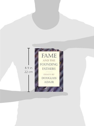 Fame and the Founding Fathers: Essays by Douglass Adair,Used