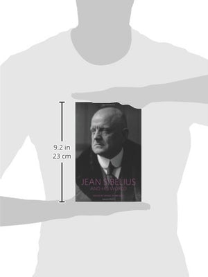 Jean Sibelius And His World (The Bard Music Festival)