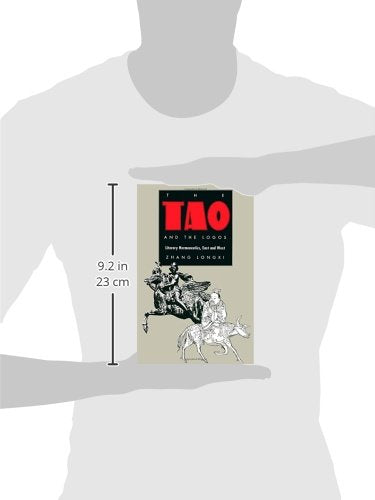 The Tao and the Logos: Literary Hermeneutics, East and West (PostContemporary Interventions),Used
