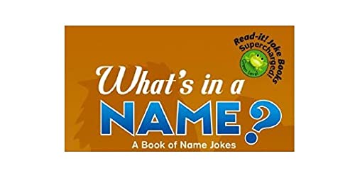 What's in a Name?: A Book of Name Jokes (Readit! Joke Books, Supercharged!: Orange Level),Used