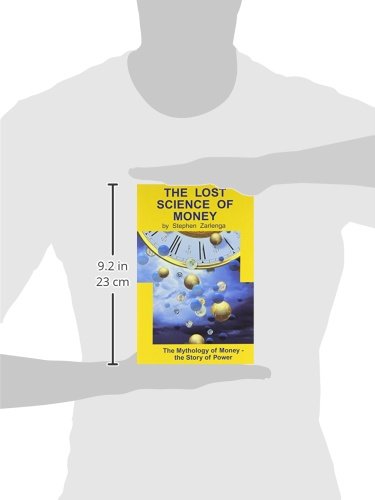 The Lost Science of Money: The Mythology of Money, The Story of Power,Used