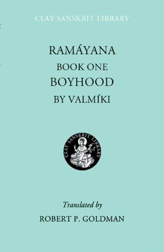 Ramayana Book One: Boyhood (Clay Sanskrit Library, 11),Used