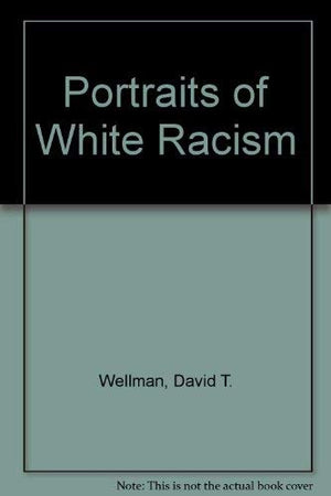 Portraits of White Racism,Used
