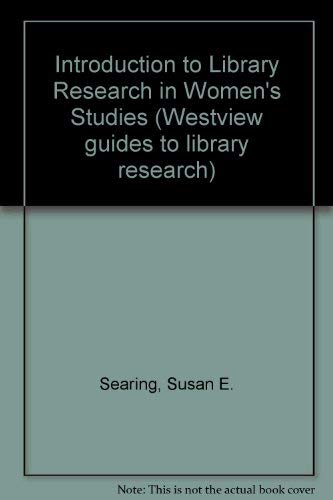 Introduction To Library Research In Women's Studies (Westview Guides to Library Research),Used