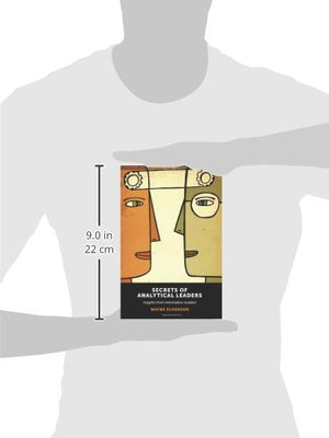 Secrets of Analytical Leaders: Insights from Information Insiders,Used