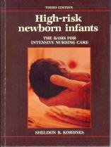 Highrisk newborn infants: The basis for intensive nursing care,Used