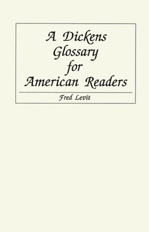 Dickens Glossary for American Readers