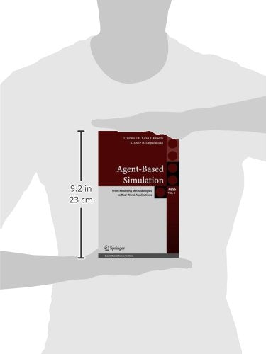 Agentbased Simulation: From Modeling Methodologies To Realworld Applications: Post Proceedings Of The Third International Work