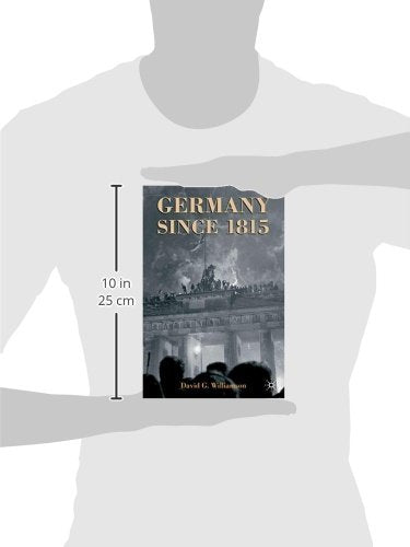 Germany since 1815: A Nation Forged and Renewed,Used