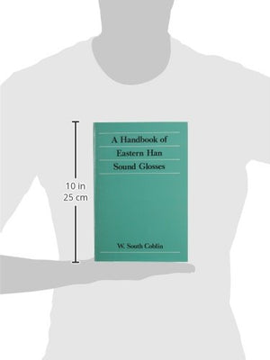 A Handbook of Eastern Han Sound Glosses,Used