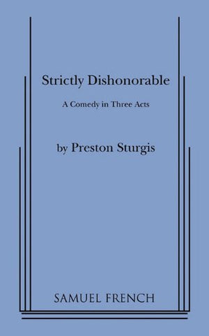 Strictly Dishonorable,New