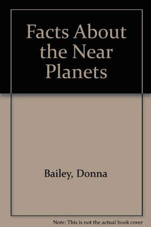 Facts About the Near Planets,Used