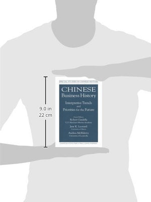 Chinese Business History: Interpretive Trends and Priorities for the Future (Special Studies in Chinese History),Used