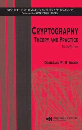 Cryptography: Theory and Practice, Third Edition (Discrete Mathematics and Its Applications),New