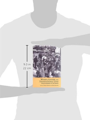 Women, Gender, and Transnational Lives: Italian Workers of the World (Studies in Gender and History),New