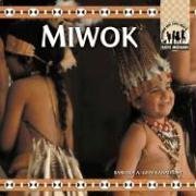 The Miwok (Native Americans),Used